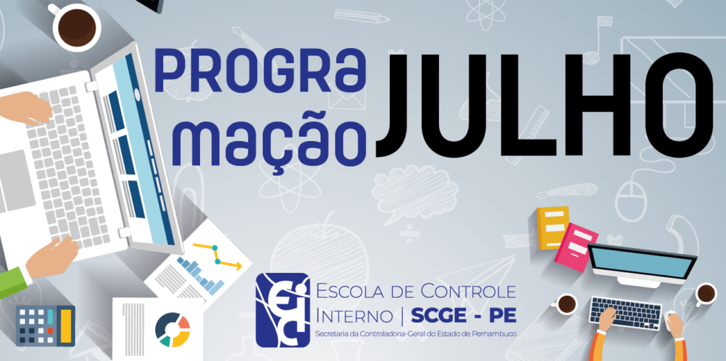 Escola de Controle Interno divulga programação de julho
