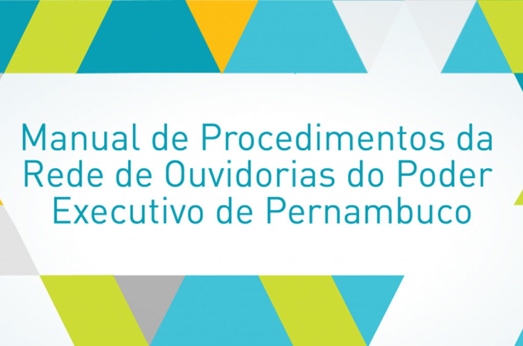 Manual ajusta procedimentos da Rede de Ouvidorias do Estado