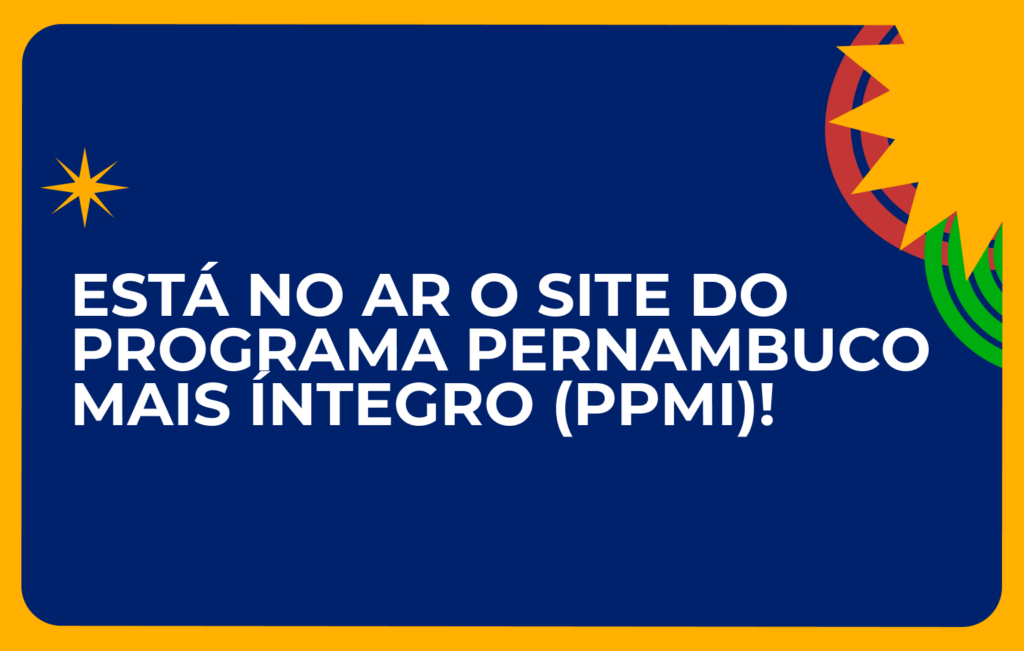 Secretaria da Controladoria Geral do Estado lança Site Oficial do PPMI